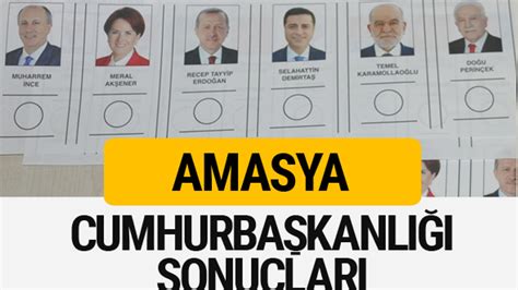 amasya seçim sonuçları 2018